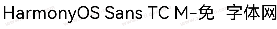 HarmonyOS Sans TC M字体转换